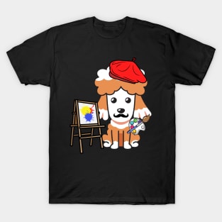 Funny poodle is a painter T-Shirt